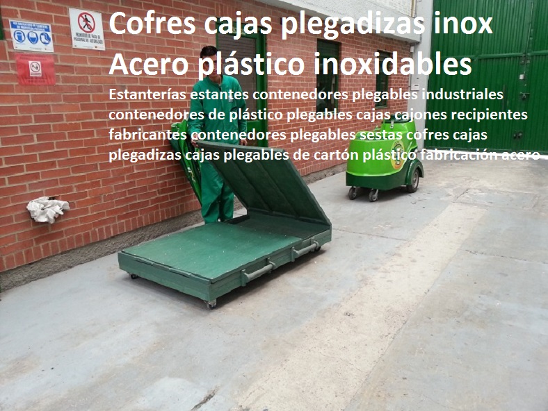 Estanterías estantes contenedores plegables industriales contenedores de plástico plegables cajas cajones recipientes fabricantes contenedores plegables sestas cofres cajas plegadizas cajas plegables de cartón plástico fabricación acero 0 Estanterías estantes contenedores plegables industriales contenedores de plástico plegables cajas cajones recipientes fabricantes contenedores plegables sestas cofres cajas plegadizas cajas plegables de cartón plástico fabricación acero 0 Estanterías estantes contenedores plegables industriales contenedores de plástico plegables cajas cajones recipientes fabricantes contenedores plegables sestas cofres cajas plegadizas cajas plegables de cartón plástico fabricación acero